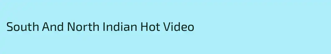 South And North Indian Hot Video